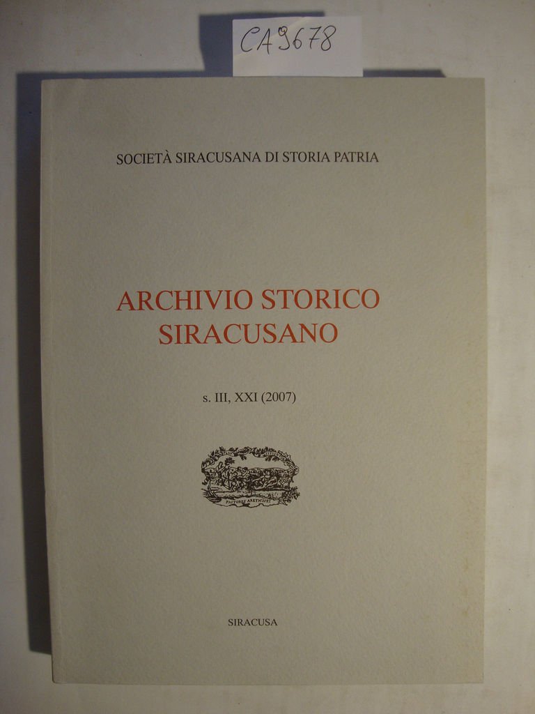 Archivio Storico Siracusano - s. III, XXI (2007) | Immagine principale