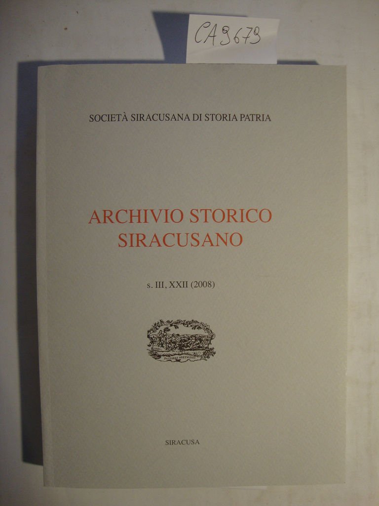 Archivio Storico Siracusano - s. III, XXII (2008)