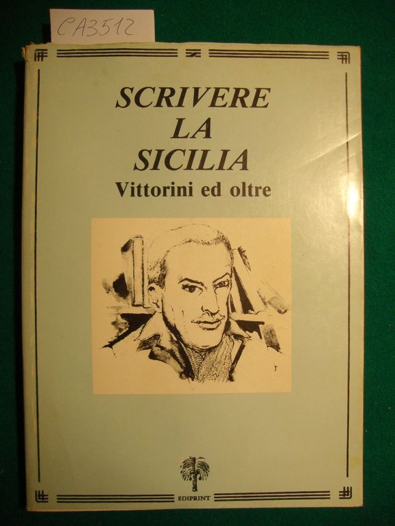 Atti del convegno di studi - Scrivere la Sicilia - …
