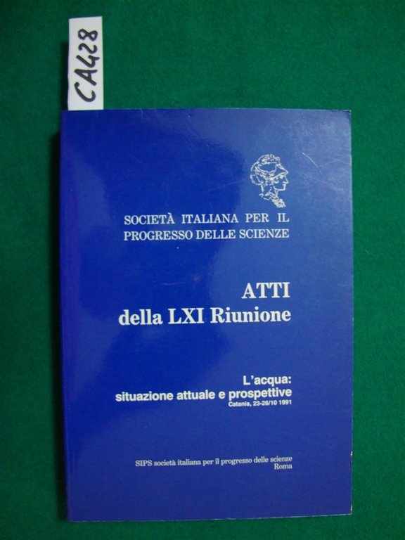 Atti della LXI Riunione - L'acqua: situazione attuale e prospettive