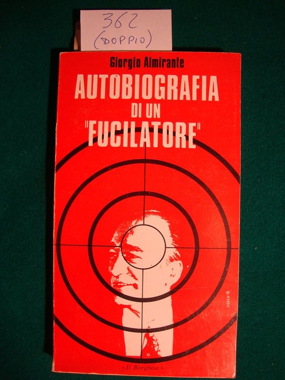 Autobiografia di un - fucilatore -