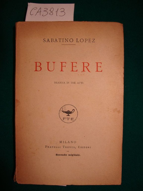 Bufere - Dramma in tre atti