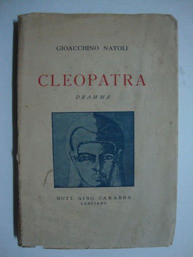Cleopatra (Dramma in tre atti e quattro quadri) | Immagine Gallery 2