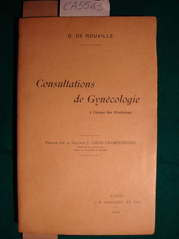 Consultation de gynécologie à l'usage des Praticiens