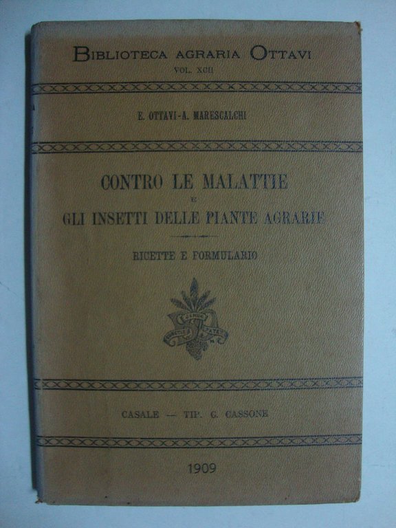 Contro le malattie e gli insetti delle piante agrarie (Ricette …