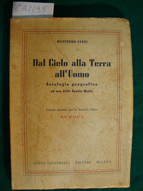 Dal Cielo alla Terra all'Uomo - Antologia geografica ad uso …