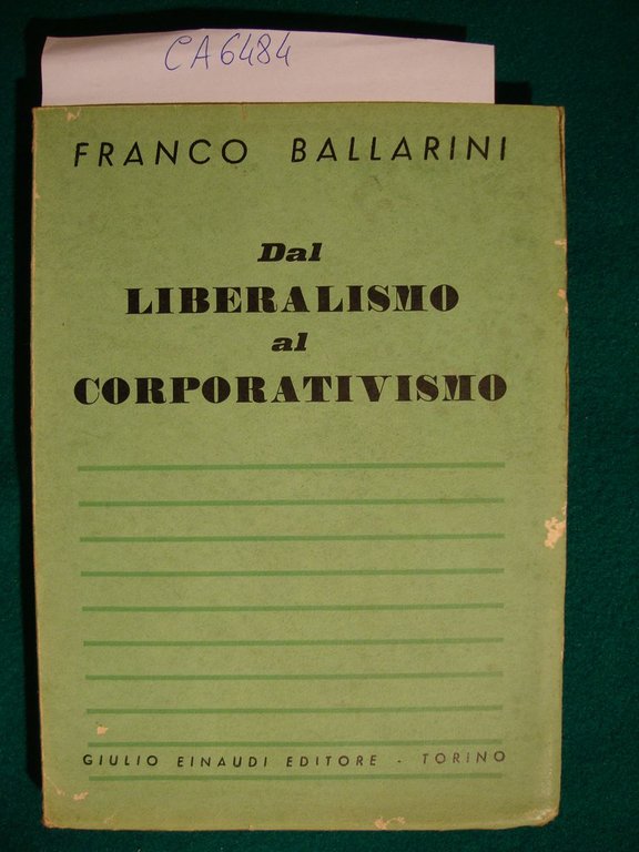Dal Liberalismo al Corporativismo