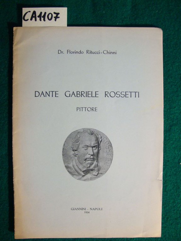Dante Gabriele Rossetti - Pittore