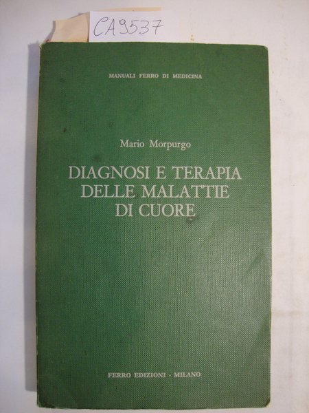 Diagnosi e terapia delle malattie di cuore