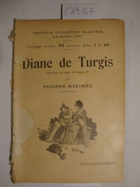 Diane de Turgis - Chronique du Règne de Charles IX