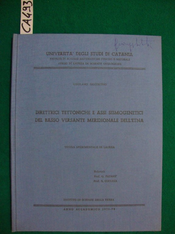 Direttrici tettoniche e assi sismogenetici del basso versante meridionale dell'Etna …