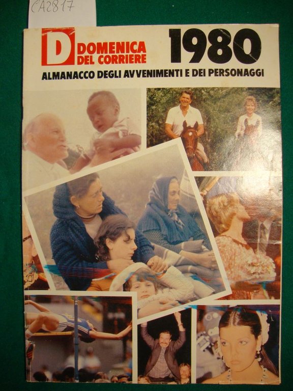 Domenica del Corriere - 1980 Almanacco degli avvenimenti e dei …