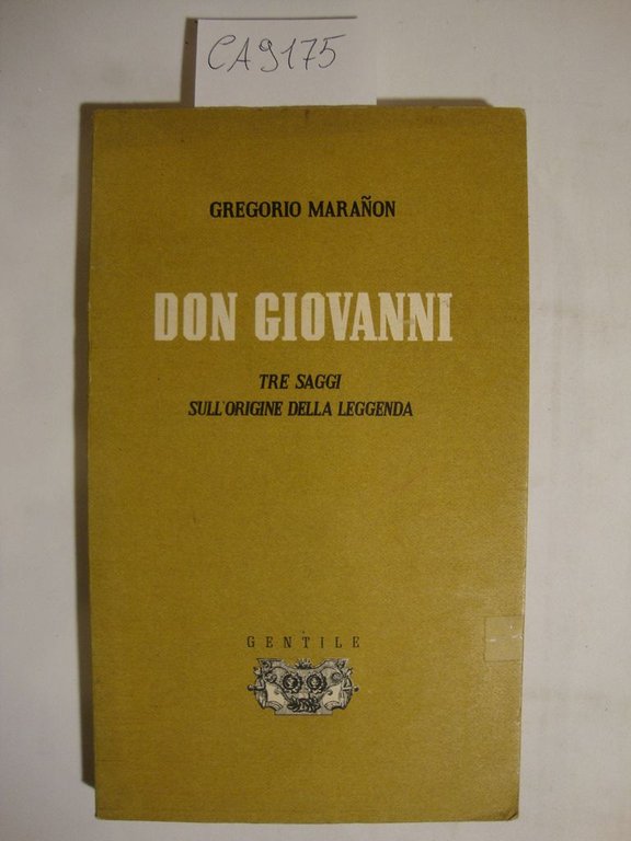 Don Giovanni - Tre saggi sull'origine della leggend