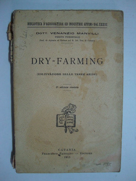 Dry - Farming (Coltivazione delle terre aride)