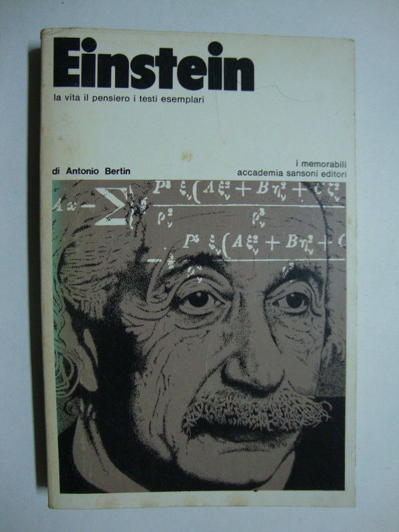 Einstein (La vita il pensiero i testi esemplari)