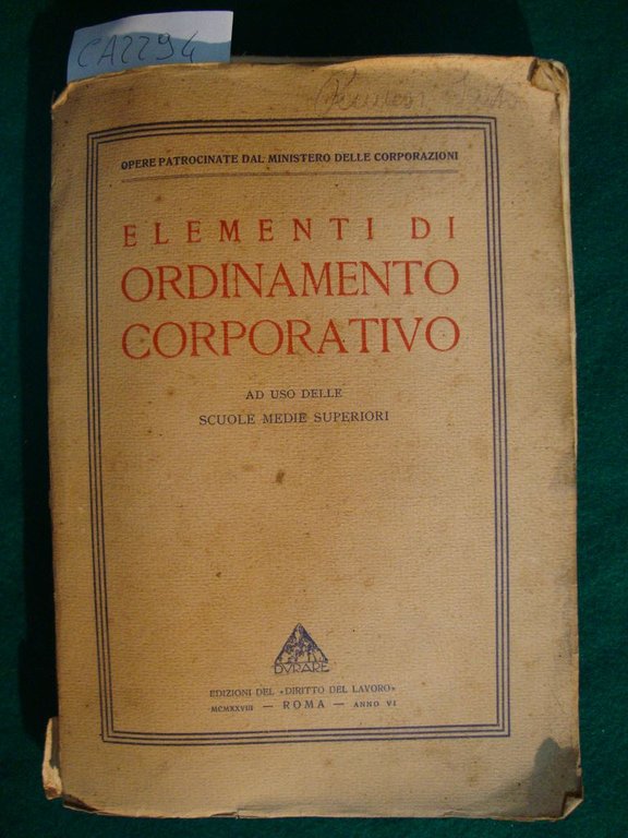 Elementi di ordinamento corporativo ad uso delle scuole medie superiori