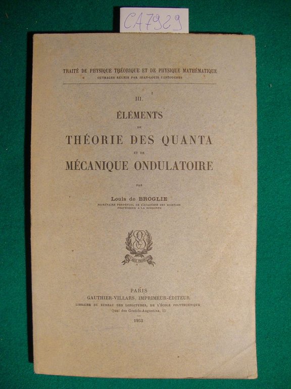 Eléments de théorie des quanta et de mécanique ondulatoire