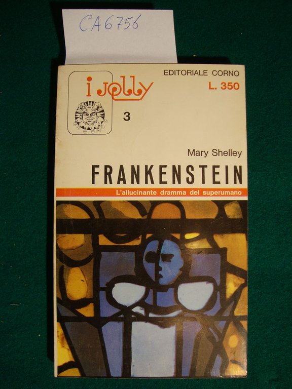 Frankenstein (L'allucinante dramma del superumano)