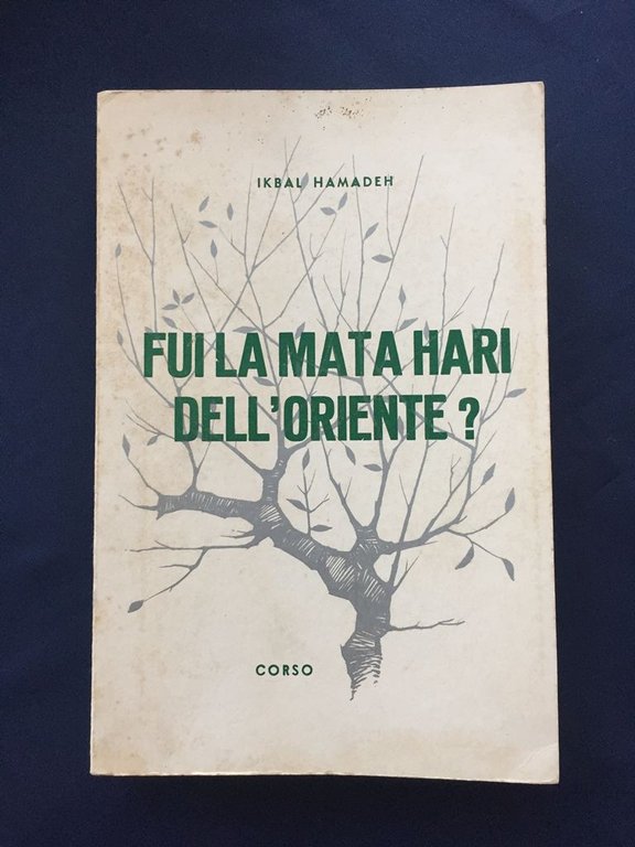 Fui la Mata Hari dell'Oriente?