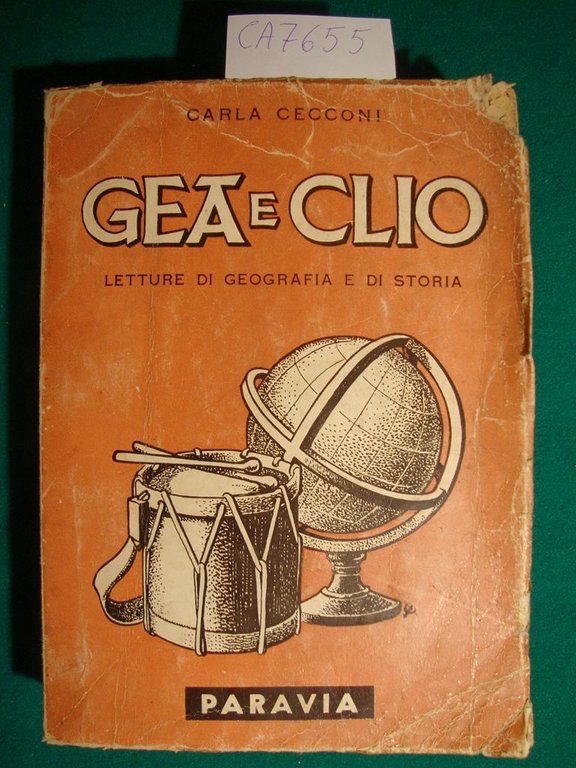 Gea e Clio - Letture di geografia e di storia …