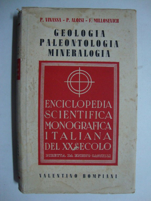 Geologia - Paleontologia - Mineralogia (Cristallografia - Petrografia - Geochimica)