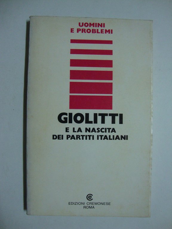 Giolitti e la nascita dei partiti italiani
