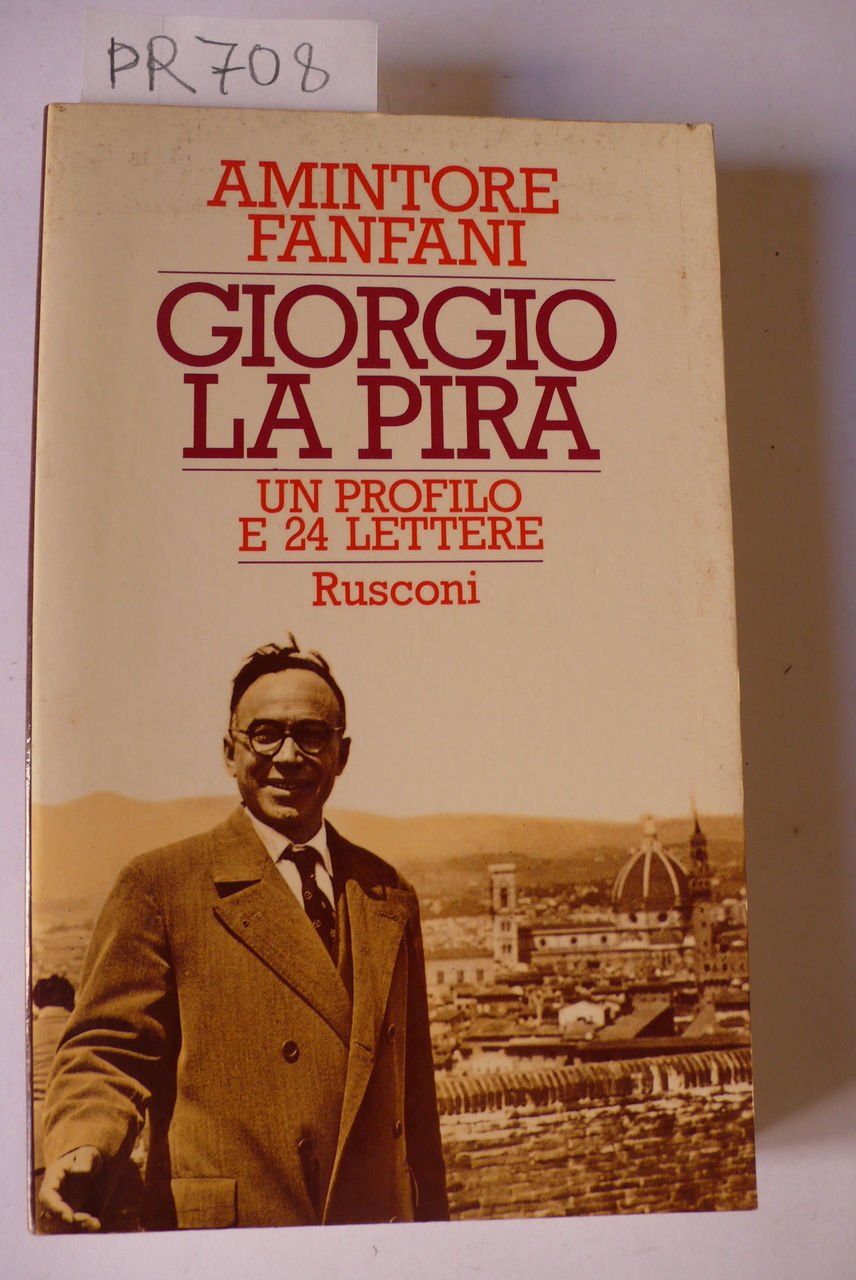 Giorgio La Pira, un profilo e 24 lettere | Immagine principale
