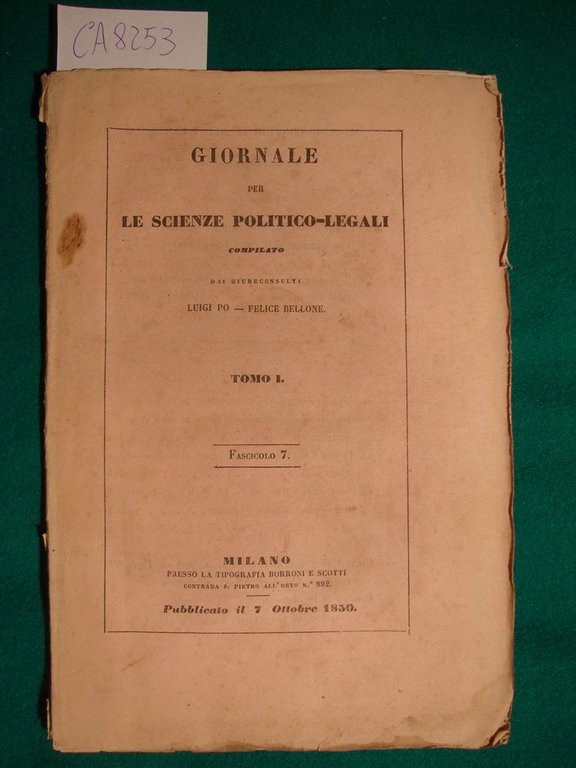 Giornale per le scienze politico-legali compilato dai giureconsulti Luigi Po …