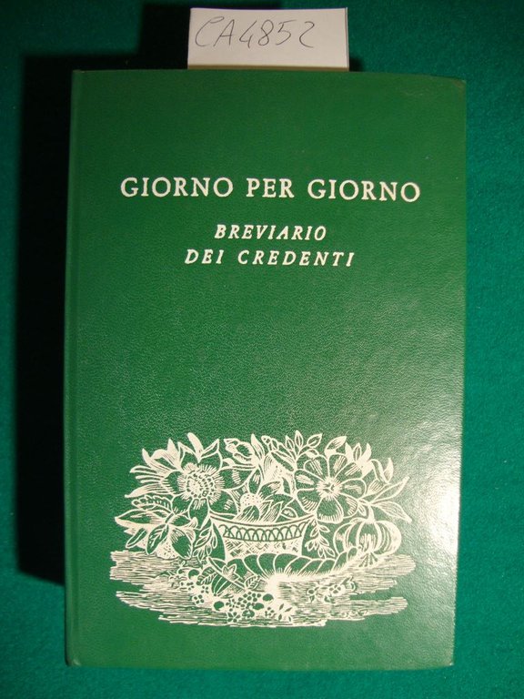 Giorno per giorno - Breviario dei credenti