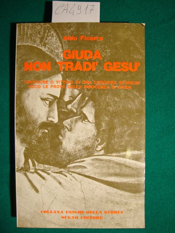 Giuda non tradì Gesù