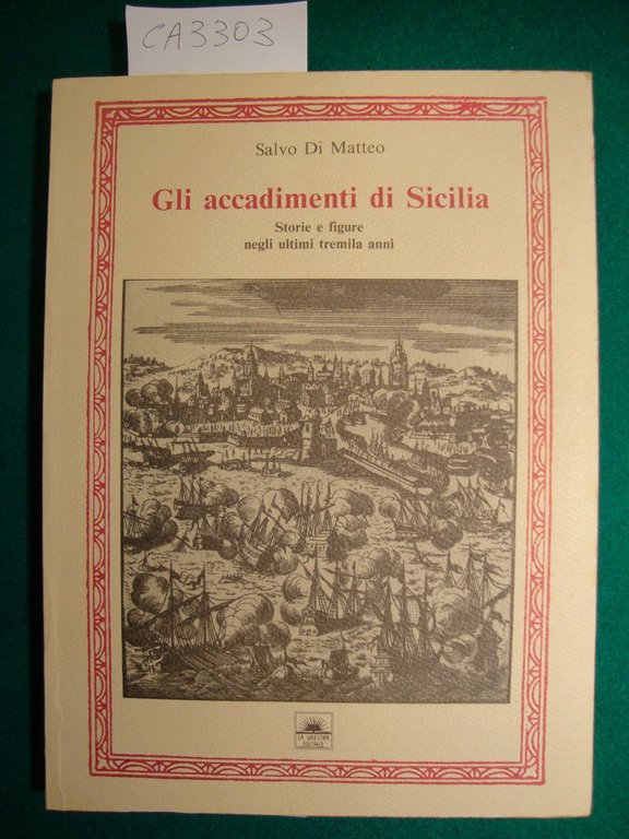 Gli accadimenti di Sicilia - Storia e figure negli ultimi …