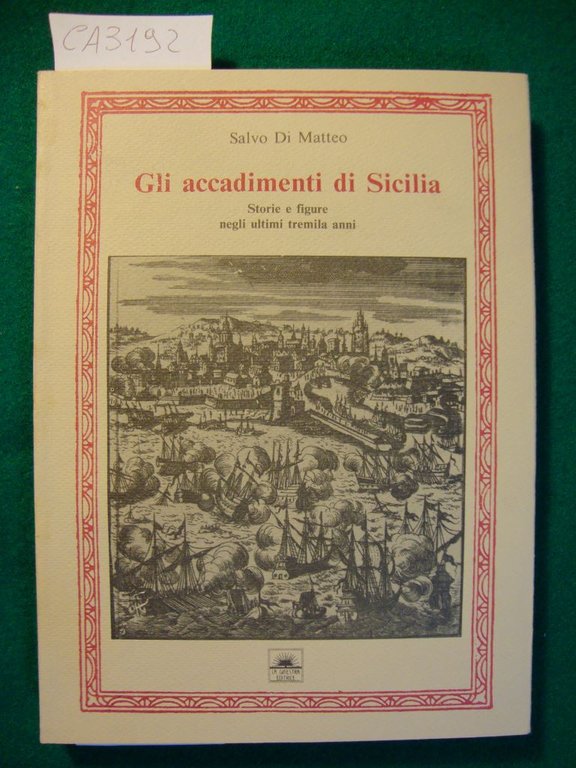 Gli accadimenti di Sicilia - Storie e figure negli ultimi …