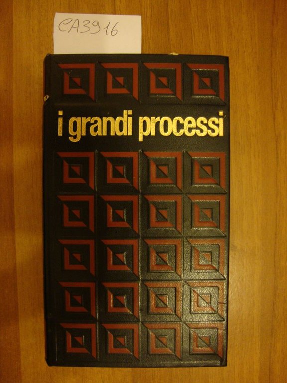Gli assassini celebri - I processi dei veleni - Landru