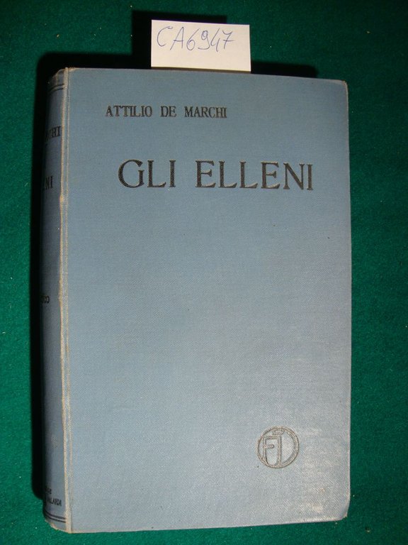 Gli Elleni nelle istituzioni e nel costume nell'arte e nel …