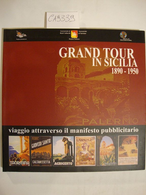 Grand Tour in Sicilia 1890-1950 - Viaggio attraverso il manifesto …
