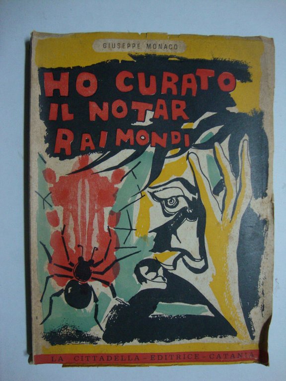 Ho curato il notar Raimondi