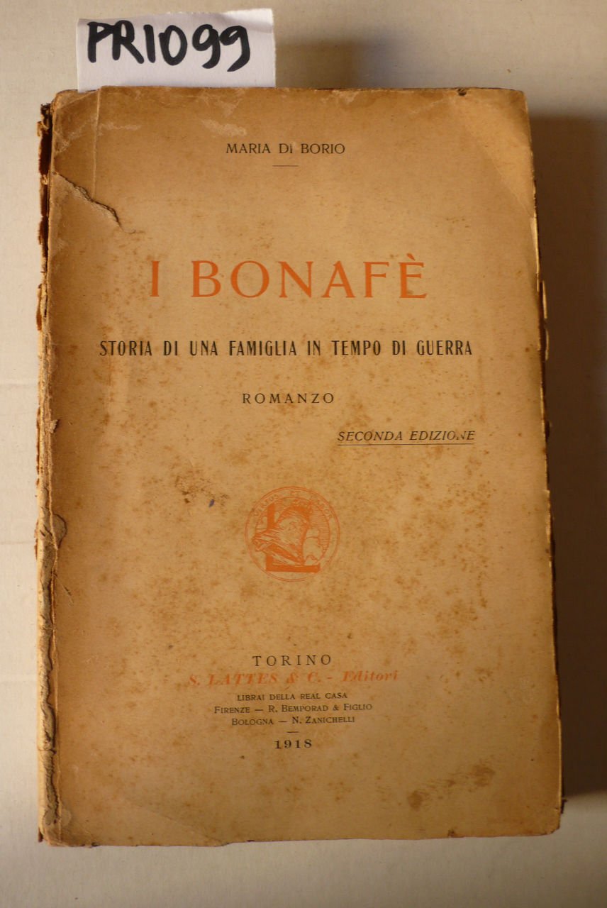 I Bonafè, storia di una famiglia in tempo di guerra, …