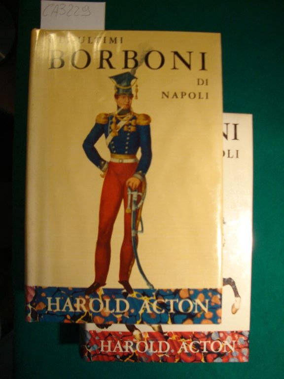 I Borboni di Napoli (1734 - 1825) - Gli ultimi …