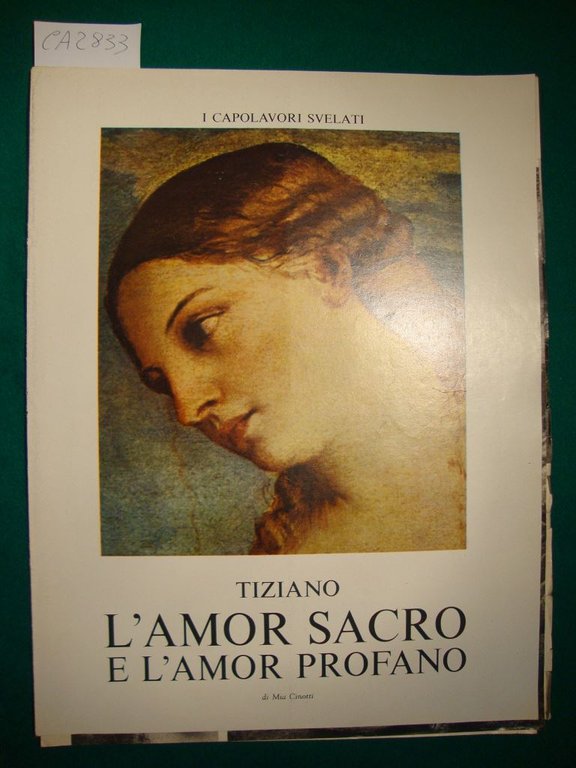 I capolavori svelati - Tiziano - L'amor sacro e l'amor …