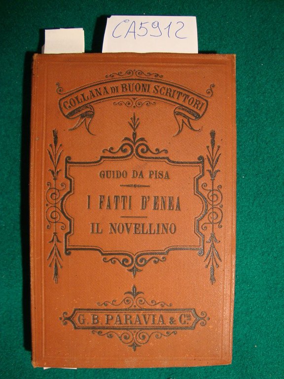 I fatti d'Enea - Il novellino (ossia Libro di bel …