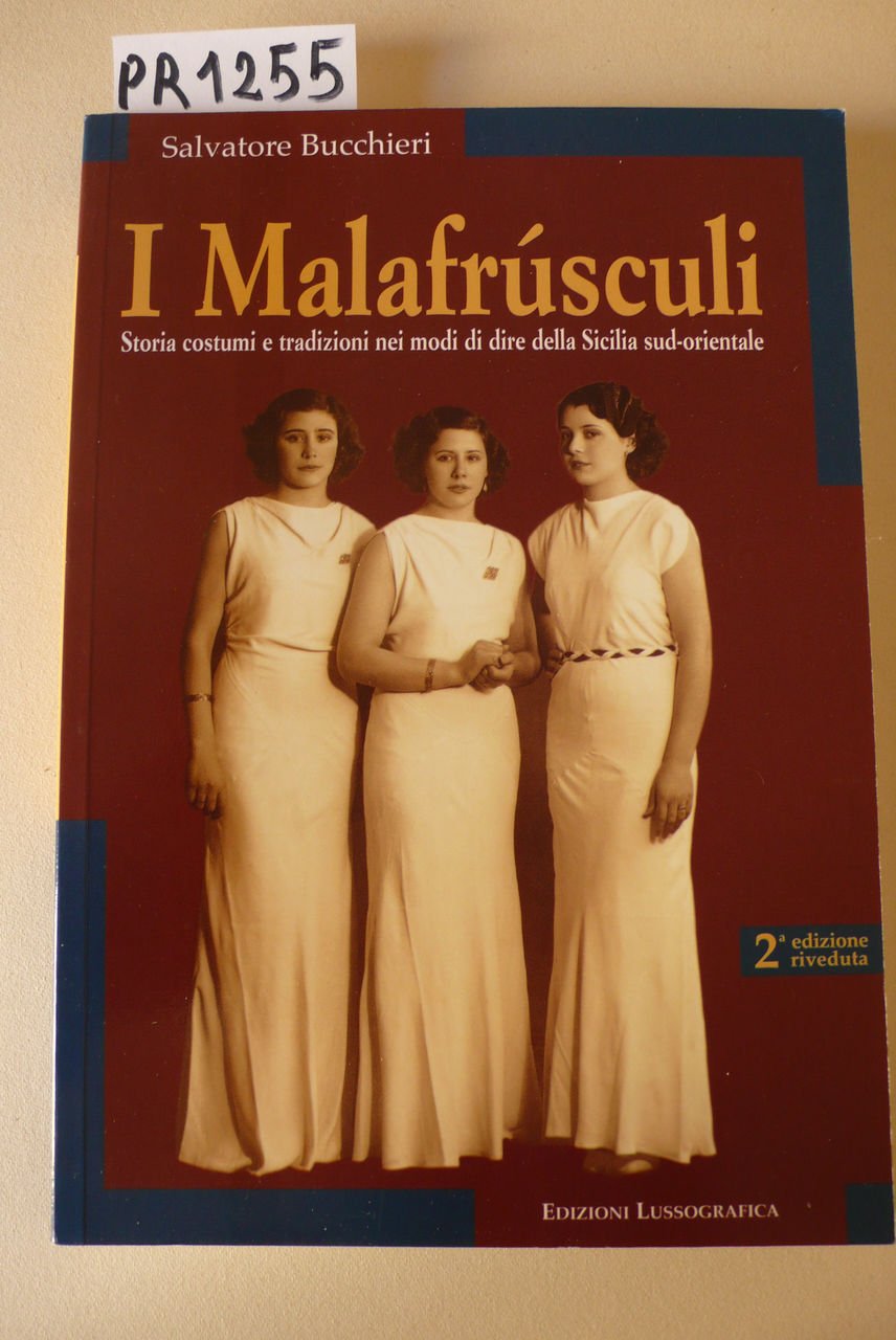 I Malafrusculi: Storia costumi e tradizioni nei modi di dire … | Immagine principale