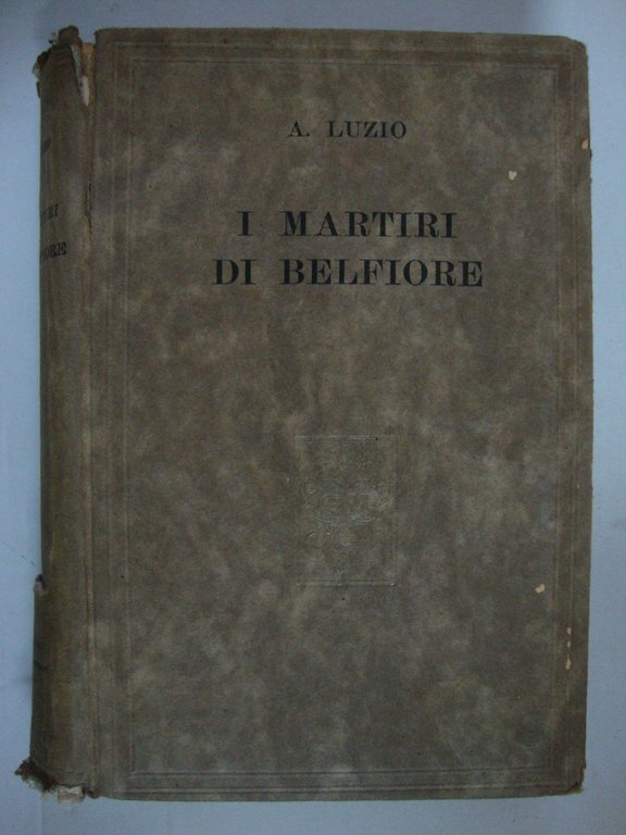 I martiri di Belfiore e il loro processo (narrazione storica …