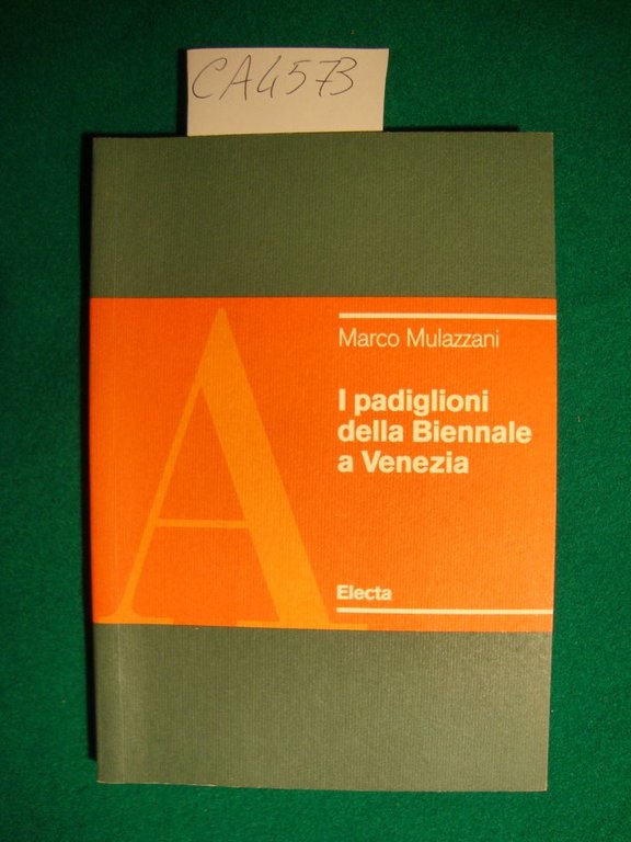 I padiglioni della Biennale a Venezia 1887-1993 | Immagine Gallery 2