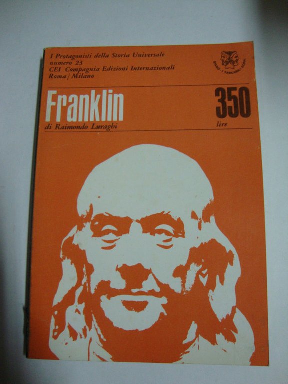 I Protagonisti della Storia Universale (Giano - I tascabili doppi)