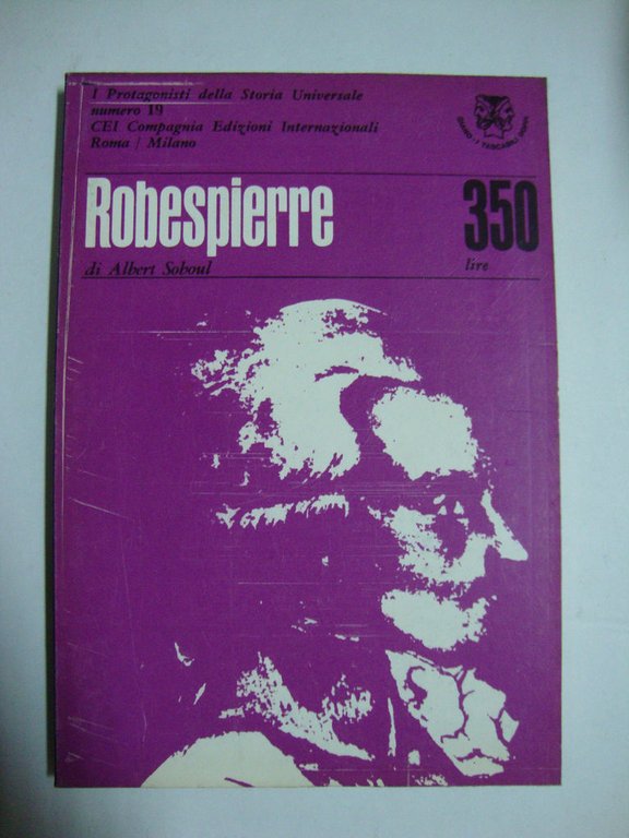 I Protagonisti della Storia Universale (Giano - I tascabili doppi)