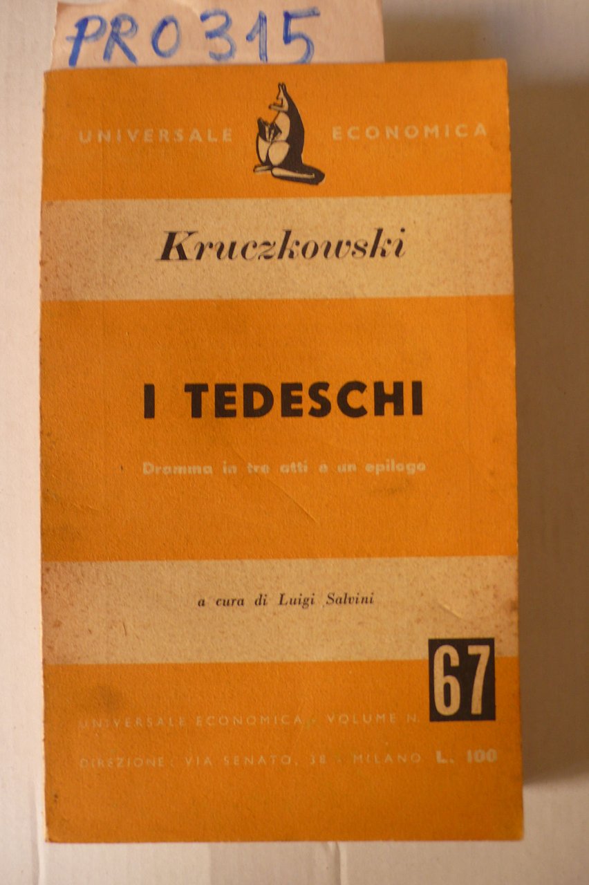 I Tedeschi, dramma in tre atti e un epilogo