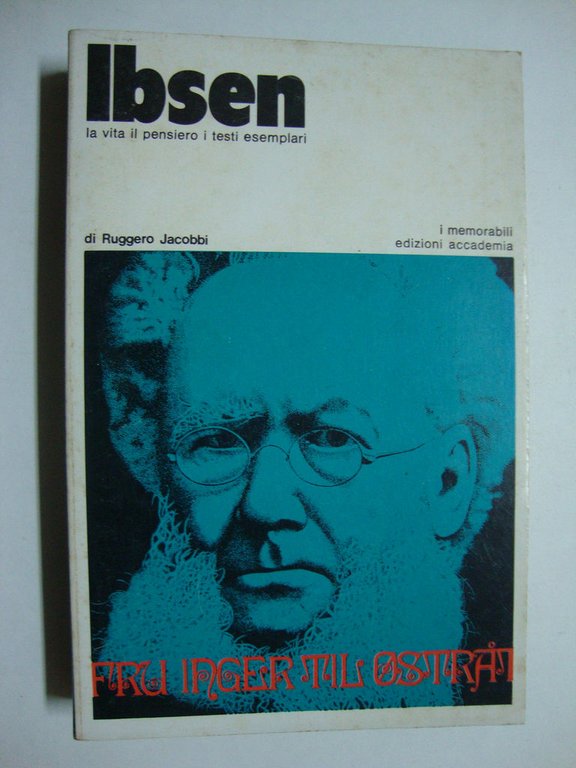 Ibsen (La vita il pensiero i testi esemplari)