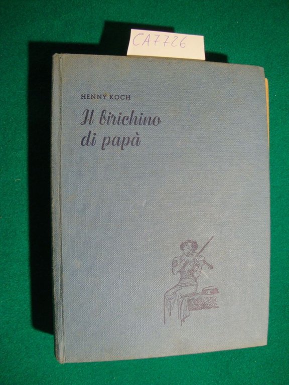 Il birichino di papà
