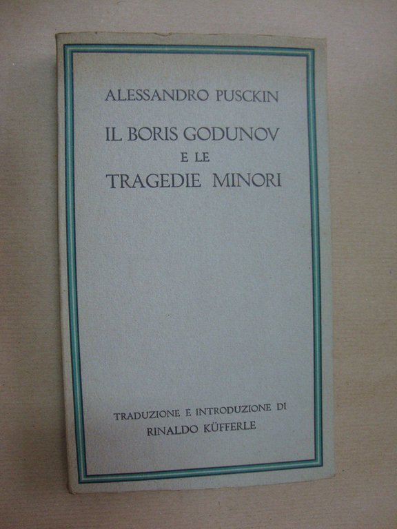 Il Boris Godunov (e le tragedie minori)