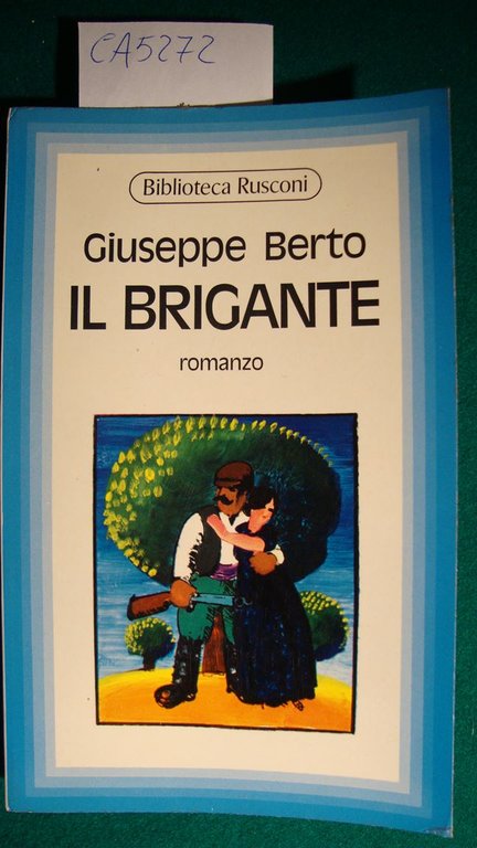 Il Brigante - Romanzo